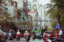 Top 5 món đồ người Sài Gòn không thể thiếu